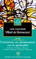 Cahiers Villard de Honnecourt n° 084 - L'initiation, un cheminement vers la spiritualité.