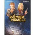 Le premier miracle - Tome 2