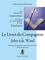 Livret du Compagnon de John S.M. Ward (Le)