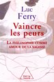 Vaincre les peurs