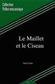 Le Maillet et le Ciseau