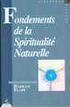 Fondements de la spiritualité naturelle