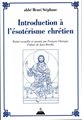 Introduction à l'ésotérisme chrétien