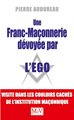 Franc-maçonnerie dévoyée par l'ego (Une)