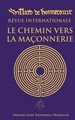 Villard de Honnecourt international - revue n°1 - Le chemin vers la Maçonnerie