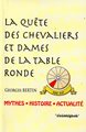 La Quete des Chevaliers et Dames de la Table Ronde