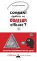 Comment devenir un Orateur efficace ?