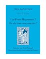 Cahiers J.S.E. N°02 - Une franc-maçonnerie ou des franc-maçonneries