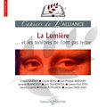 Cahiers de l'Alliance N°1 (Les) - La Lumière