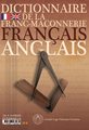 Dictionnaire de la Franc-Maçonnerie bilingue Français-Anglais|English-French