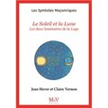 LSM N° 05 - Le Soleil et la Lune - Les deux luminaires de la loge (2024)