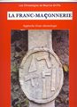 La franc-maçonnerie. Approche d'une chronologie