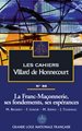 Cahiers Villard de Honnecourt n° 088 - La Franc-maçonnerie, ses fondements, ses espérances