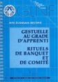 RITUEL RER GESTUELLE AU GRADE D'APPRENTI & BANQUET