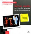 Gros mots et petits maux de la Franc-maçonnerie