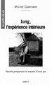 Jung, l'expérience intérieure