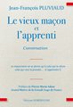 LE VIEUX MAÇON ET L'APPRENTI