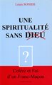 Une Spiritualité sans Dieu