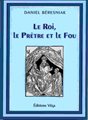 Le Roi, le prêtre et le fou