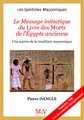LSM N° 100 : Le Message initiatique du livre des Morts de l'Egypte