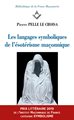 langages symboliques de l'ésotérisme maçonnique (Les)