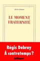 Le moment fraternité