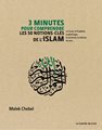 3 MINUTES POUR COMPRENDRE 50 NOTIONS-CLÉS DE L'ISL