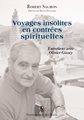 Voyages insolites en contrées spirituelles - Entretiens avec Olivier Gissey