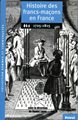 Histoire des francs-maçons en France 1725-1815