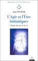 L'agir et l'être initiatique