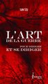 Art de la guerre (L') - Pour diriger et se diriger