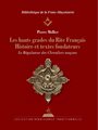 hauts grades du Rite Français (Les) - Histoire et textes fondateurs - le Régulateur des Chevaliers maçons