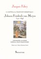 Johann Friedrich von Meyer (1772-1849) : un maitre de la tradition hermétique