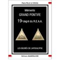 MÉMENTO 19° DEGRÉ REAA - GRAND PONTIFE - LES DEGRÉS DE L'APOCALYPSE