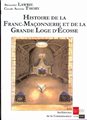 Histoire de la Franc-Maçonnerie et de la Grande Loge d'Ecosse