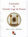 Connaître la Grande Loge de France