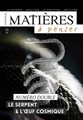 Matières à penser (revue) n°23-24 - Le serpent et l'œuf cosmique