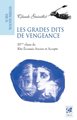 grades dit de vengeance (Les)