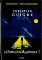 La formation maçonnique - Tome 2 (éd. 2024)