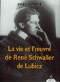 La vie et l'oeuvre de René Schwaller de Lubicz