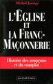 L'Eglise et la Franc-maçonnerie