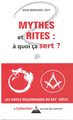 Mythes et Rites: à quoi ça sert ?