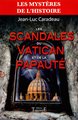 Les Scandales du Vatican et de la papauté