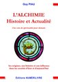 ALCHIMIE (L'), Histoire et Actualité