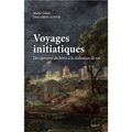 Voyages Initiatiques - des épreuves de héros à la réalisation de soi