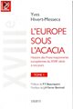 L'Europe sous l'Acacia - Tome 1