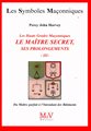 Le maître secret, ses prolongements III - LSM N° 55