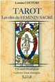 Tarot - Les clefs du féminin sacré