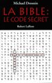 La Bible - Le code secret