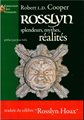 ROSSLYN - Splendeurs, mythes, réalités